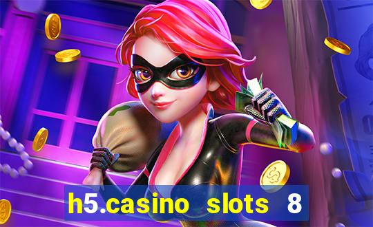 h5.casino slots 8 paga mesmo